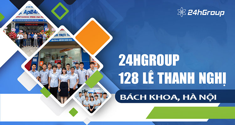 Giới thiệu cơ sở 24hGroup 128 Lê Thanh Nghị, Thanh Xuân, Hà Nội